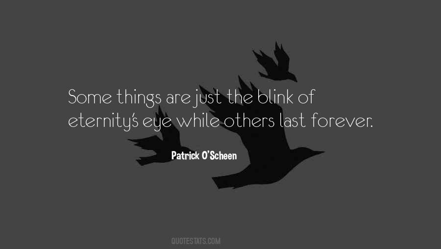 Some Things Last Forever Quotes #193494