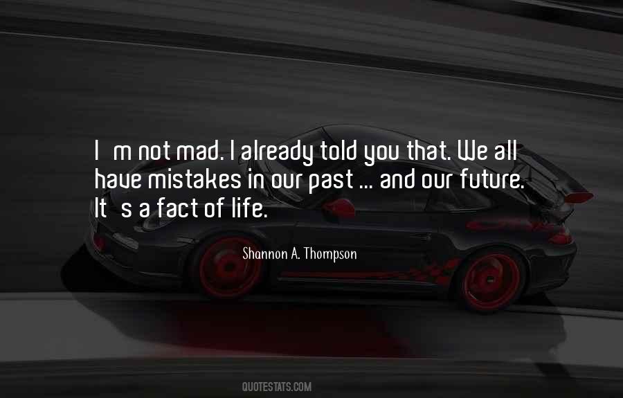We All Have A Past Quotes #1497592