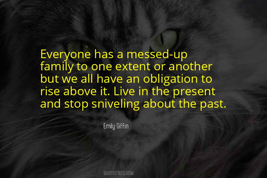 We All Have A Past Quotes #1872805