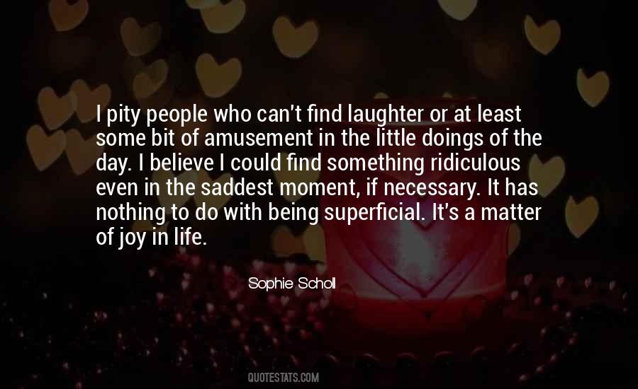 A Day Without Laughter Quotes #1295065