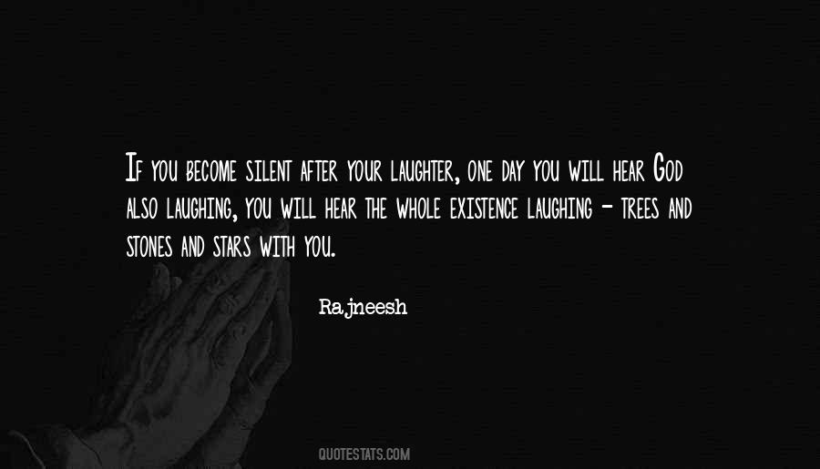 A Day Without Laughter Quotes #1756899