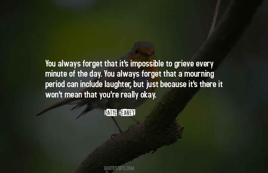 A Day Without Laughter Quotes #325591