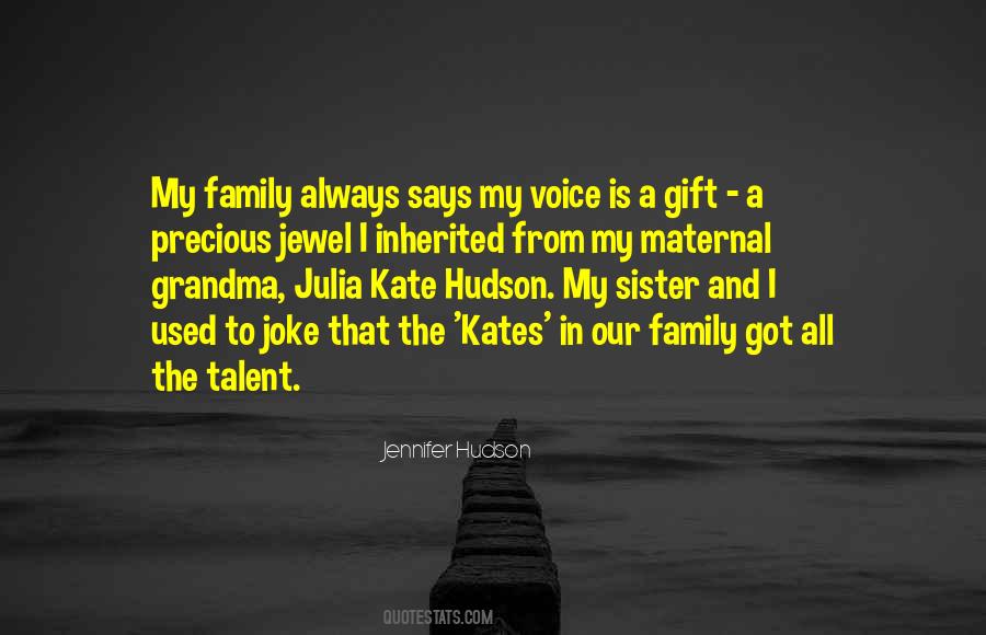 My Precious Gift Quotes #1421284