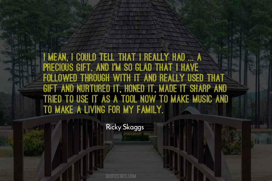 My Precious Gift Quotes #1488494