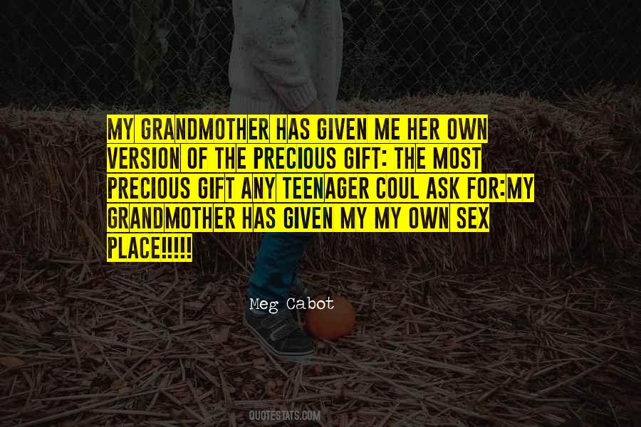 My Precious Gift Quotes #965786