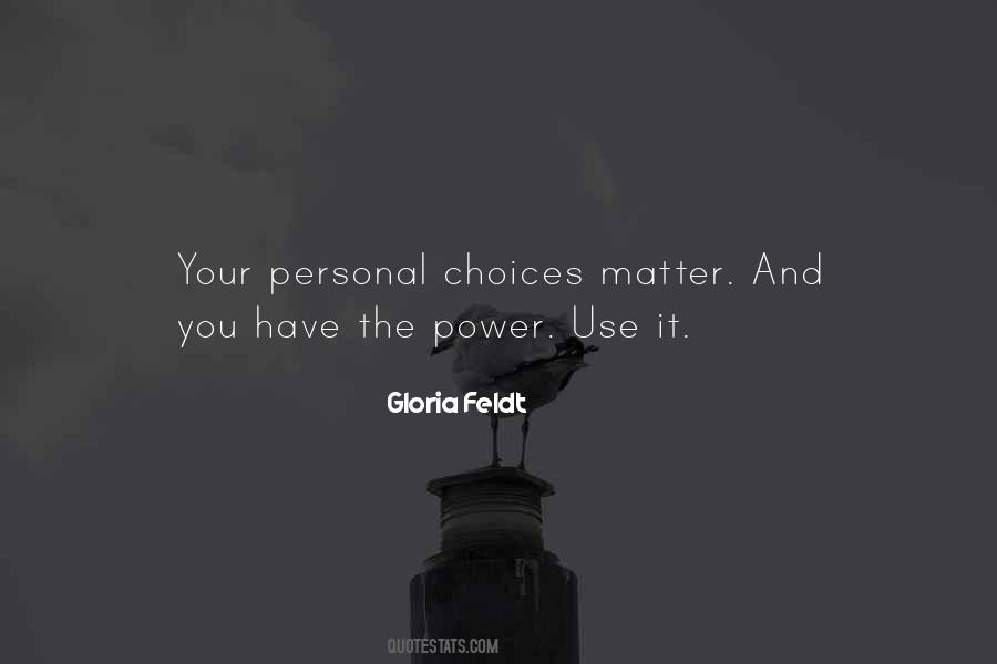Use Your Power Quotes #1481269