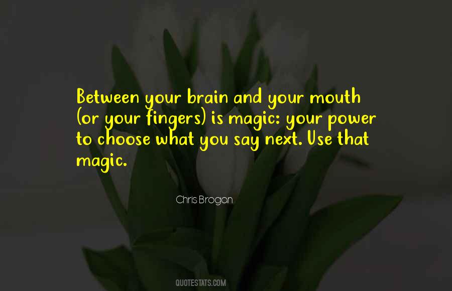 Use Your Power Quotes #266136