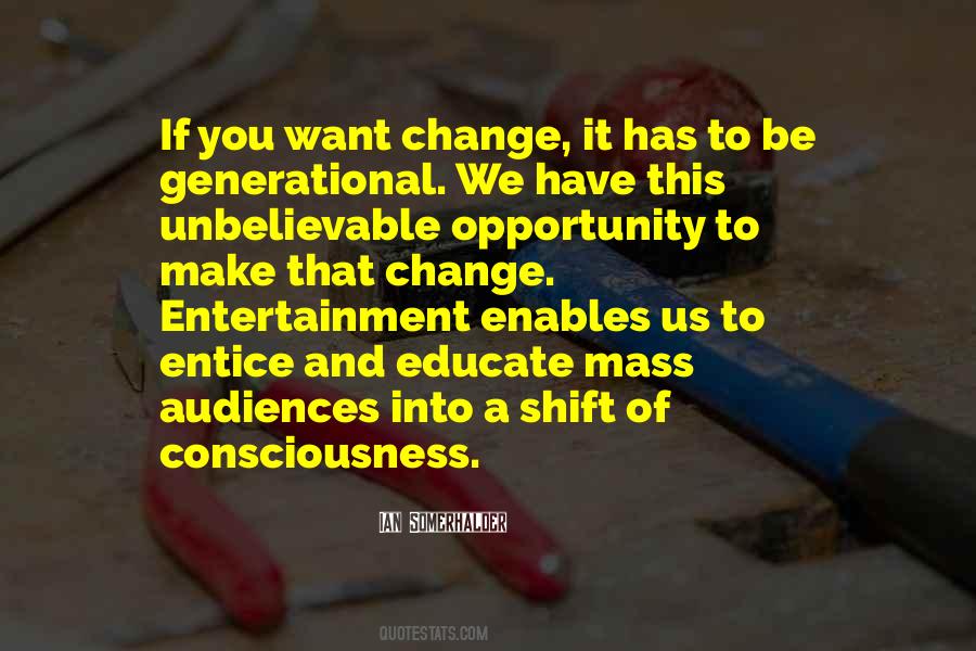 If You Want A Change Quotes #1191586