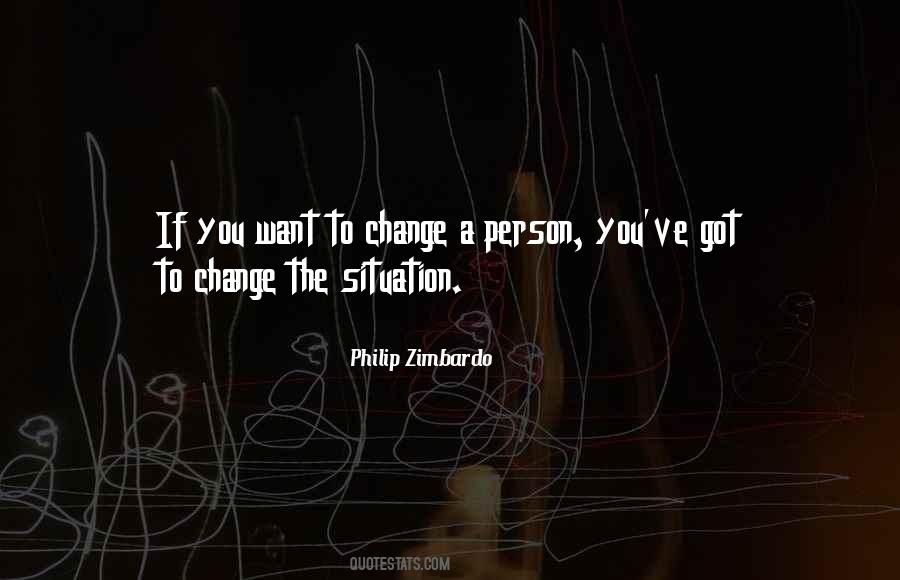 If You Want A Change Quotes #120577