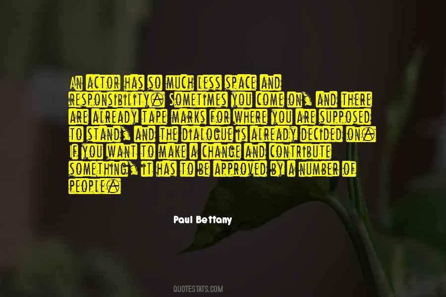If You Want A Change Quotes #1245516