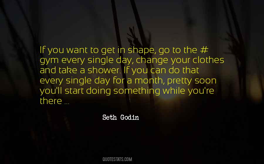 If You Want A Change Quotes #1535430