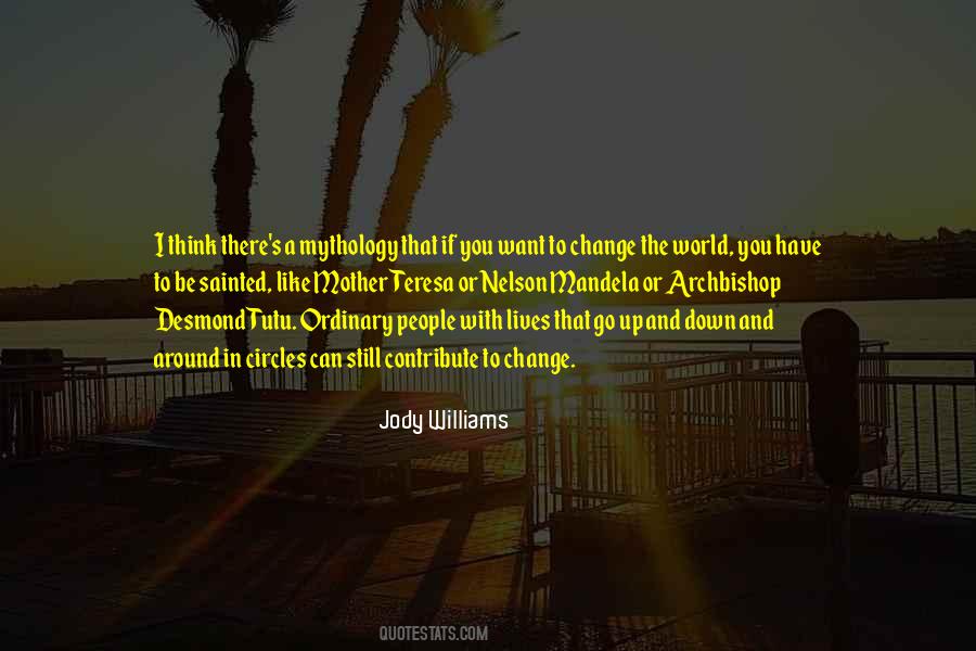 If You Want A Change Quotes #342532