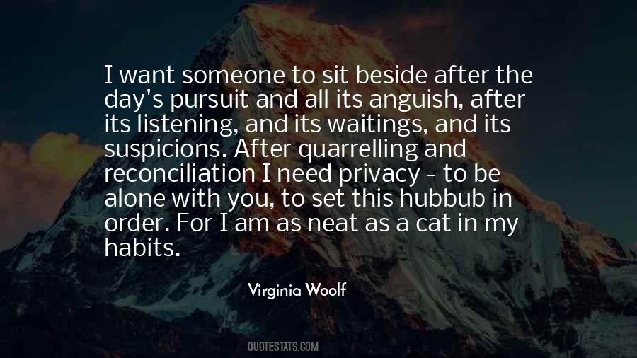 I Need Privacy Quotes #1382451