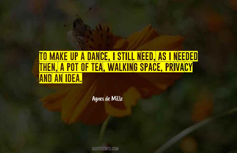 I Need Privacy Quotes #56112