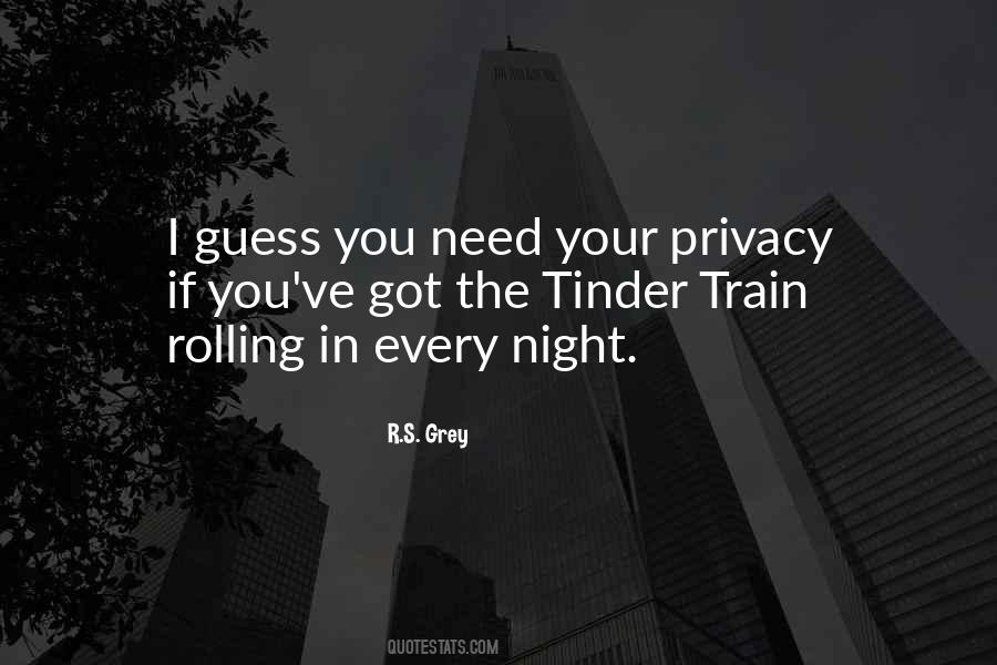 I Need Privacy Quotes #782057