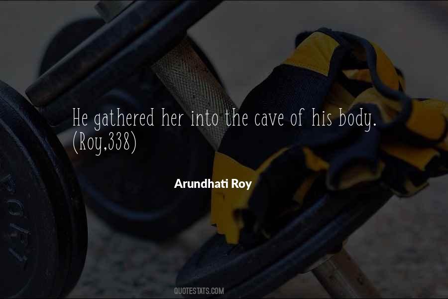 Into The Cave Quotes #1159119