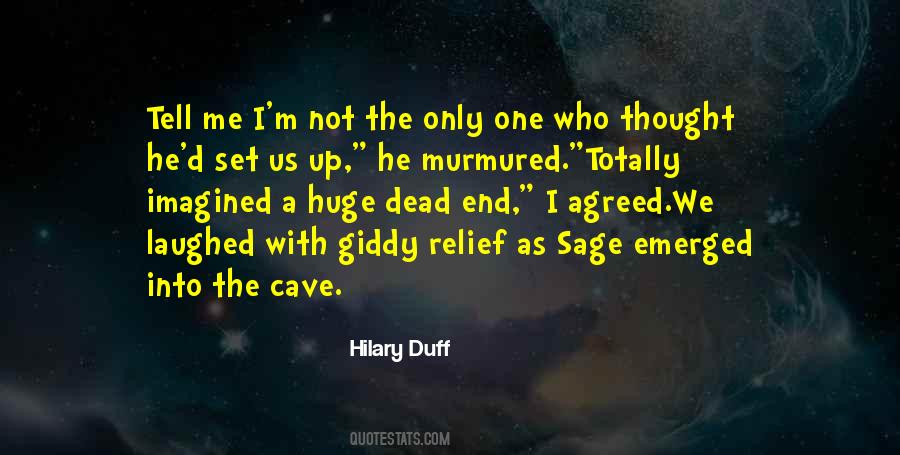 Into The Cave Quotes #1412938