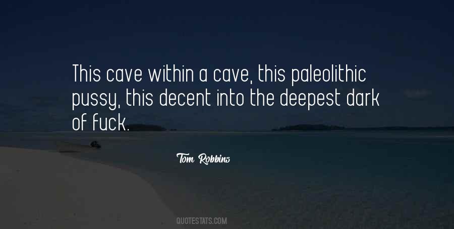 Into The Cave Quotes #1582951