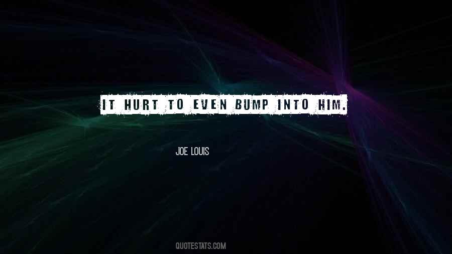 Into Him Quotes #1099505