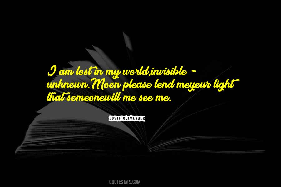 Invisible Light Quotes #1288600