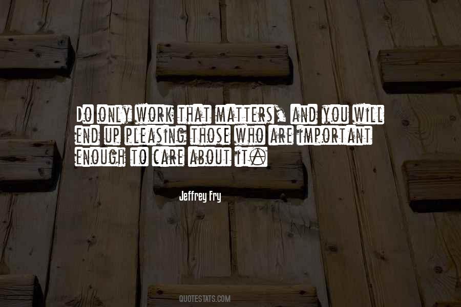 Will It Work Quotes #178728