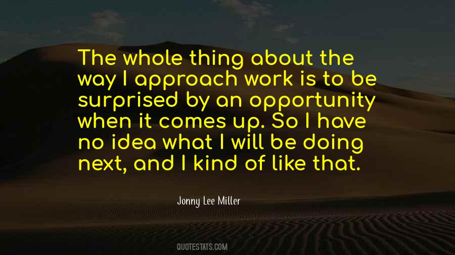 Will It Work Quotes #484525