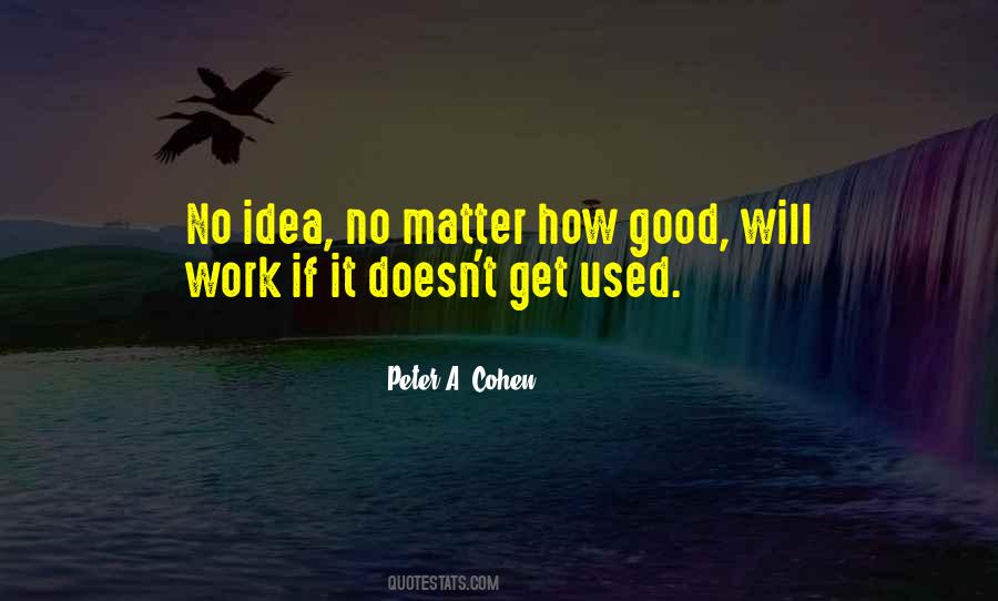 Will It Work Quotes #514263