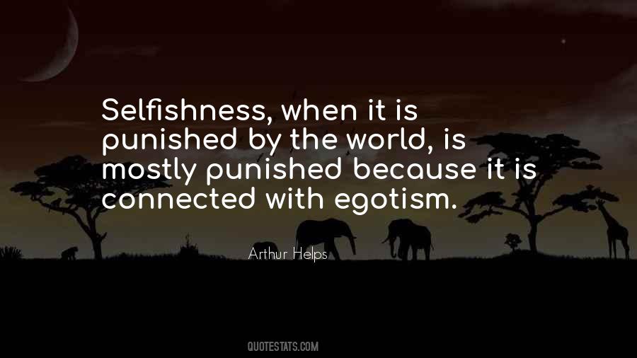 Ego And Selfishness Quotes #398661