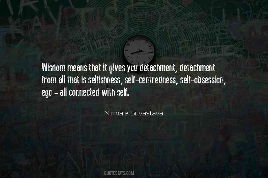 Ego And Selfishness Quotes #761477