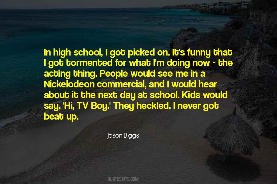 High School Boy Quotes #1448272
