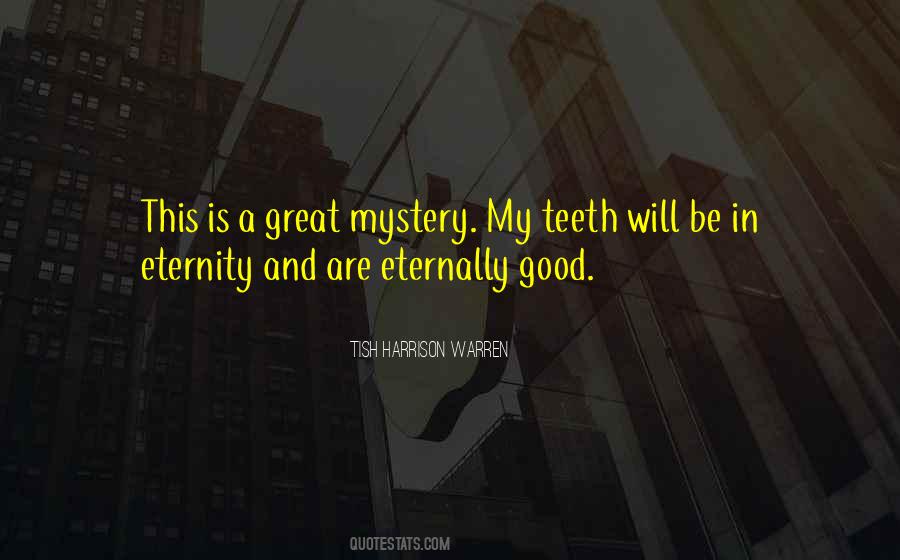 Great Mystery Quotes #1775152