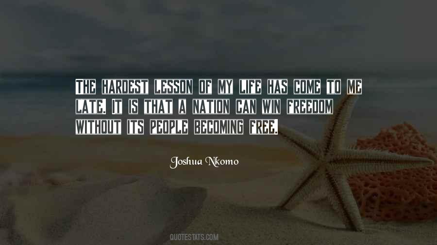 Its To Late Quotes #1492697
