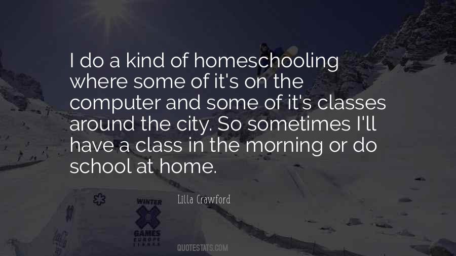 Quotes About Homeschooling Mom #1846188