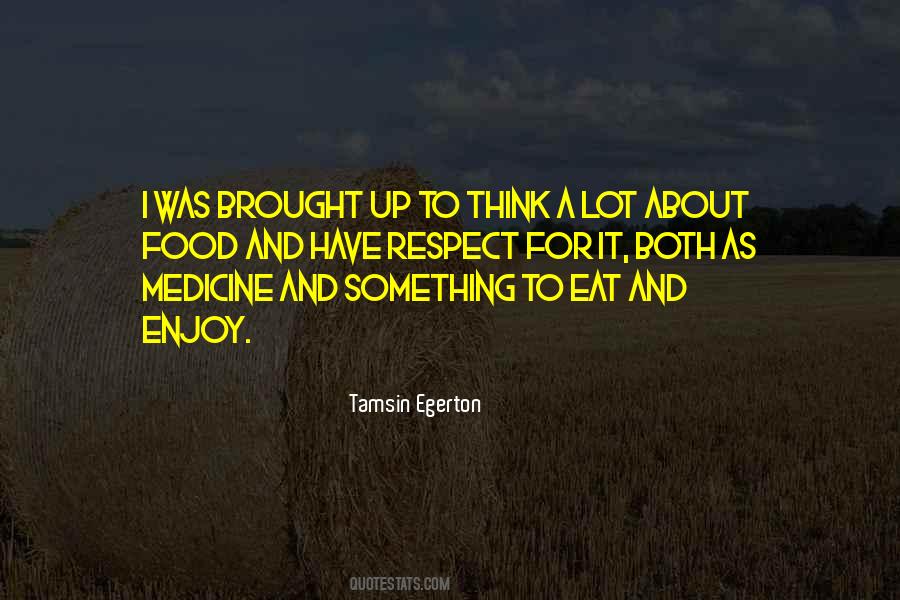Food Is The Medicine Quotes #1189418