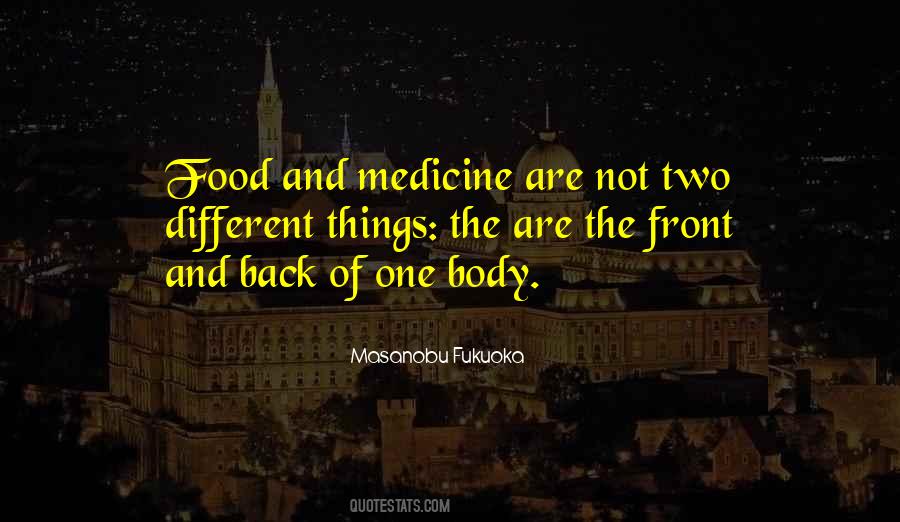 Food Is The Medicine Quotes #1565822