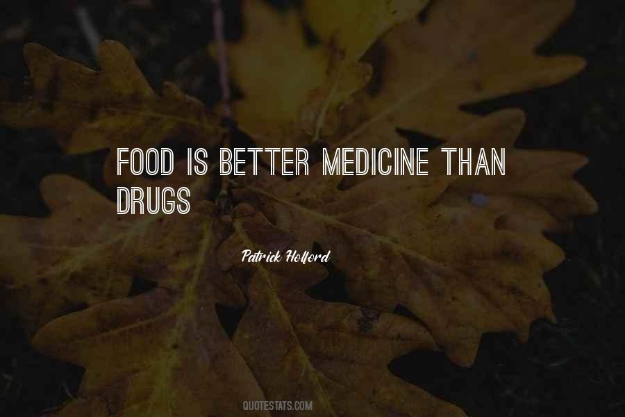 Food Is The Medicine Quotes #1834081