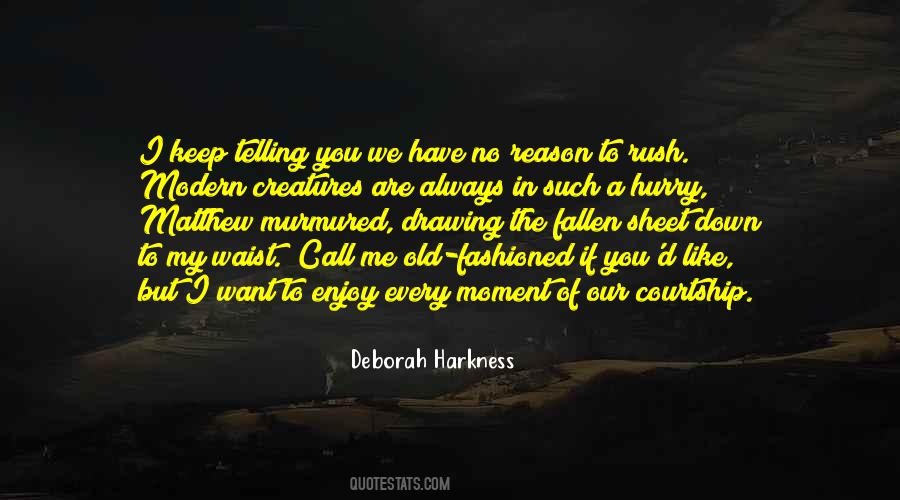 Call Me Old Fashioned But Quotes #1553036