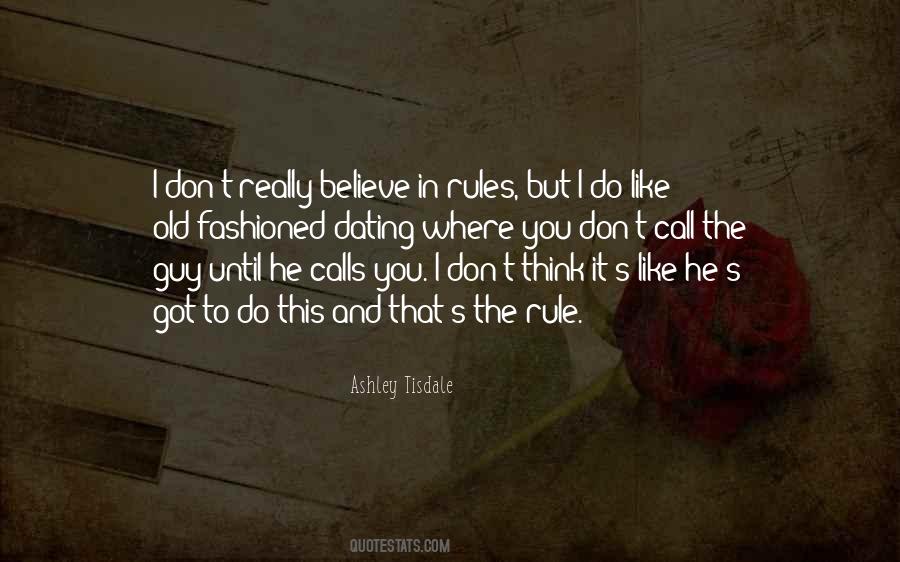 Call Me Old Fashioned But Quotes #1693777