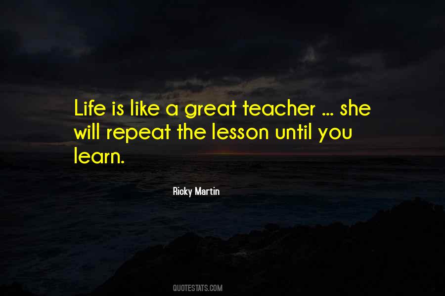 Life Lessons Teacher Quotes #391445