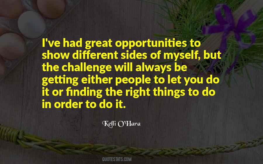 Quotes About Getting Opportunities #936562