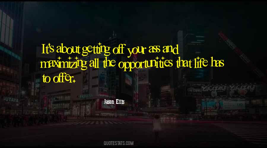Quotes About Getting Opportunities #953100