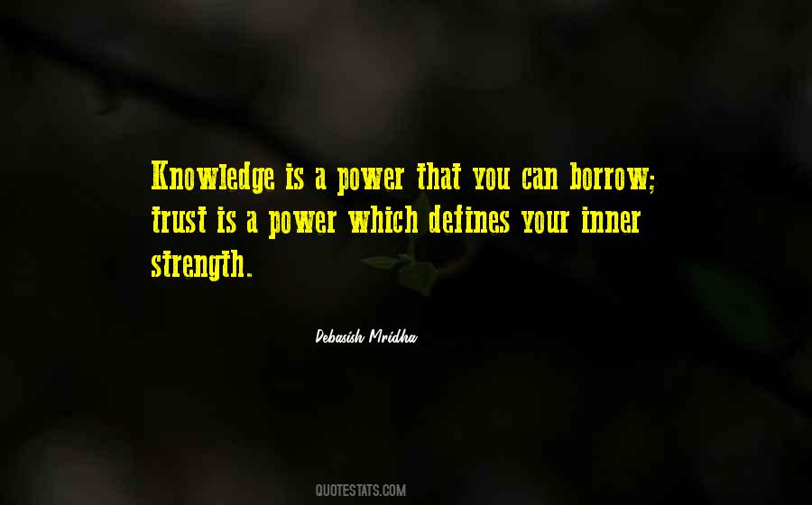 Knowledge Is A Power Quotes #1624289