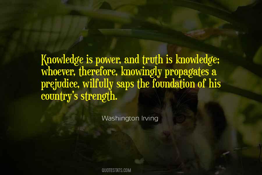 Knowledge Is A Power Quotes #1649041