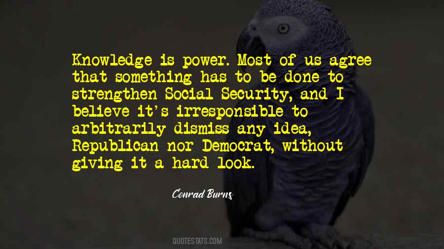 Knowledge Is A Power Quotes #1846977