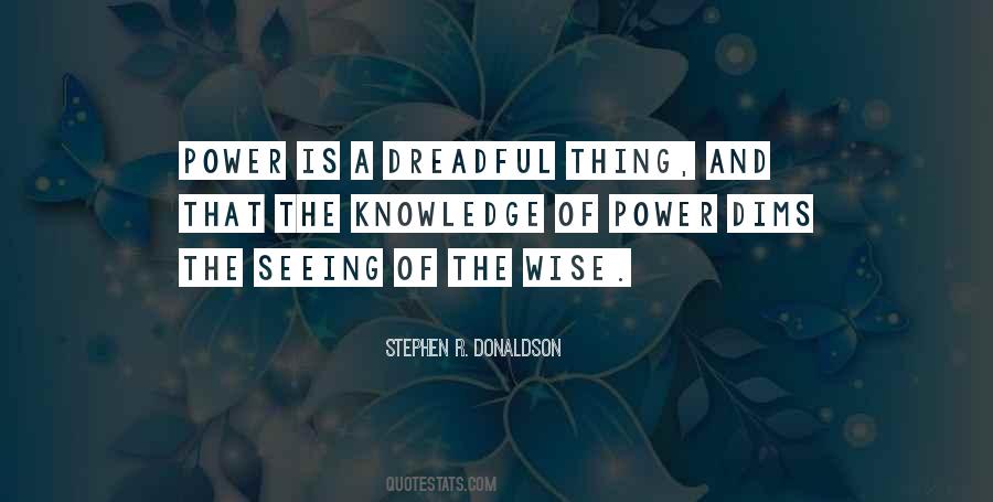 Knowledge Is A Power Quotes #1849834