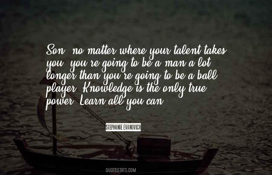 Knowledge Is A Power Quotes #619104