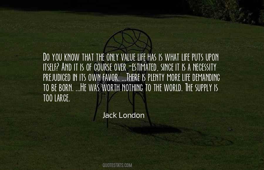 Its Worth More Quotes #1313610