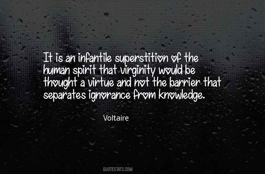 Ignorance Is Not A Virtue Quotes #286280