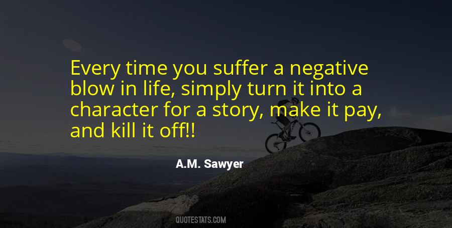 Negative Character Quotes #1755695