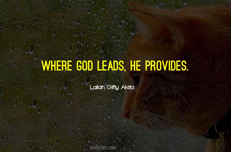 Where God Leads Quotes #681925